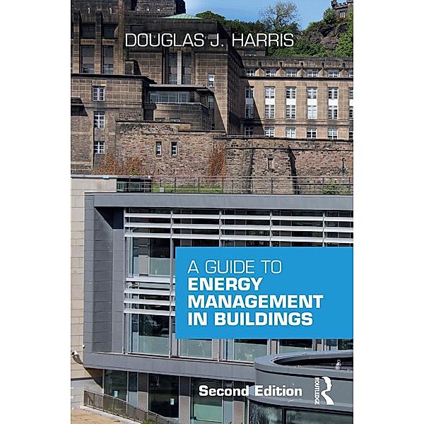 A Guide to Energy Management in Buildings, Douglas Harris