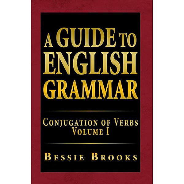A Guide to English Grammar, Bessie Brooks