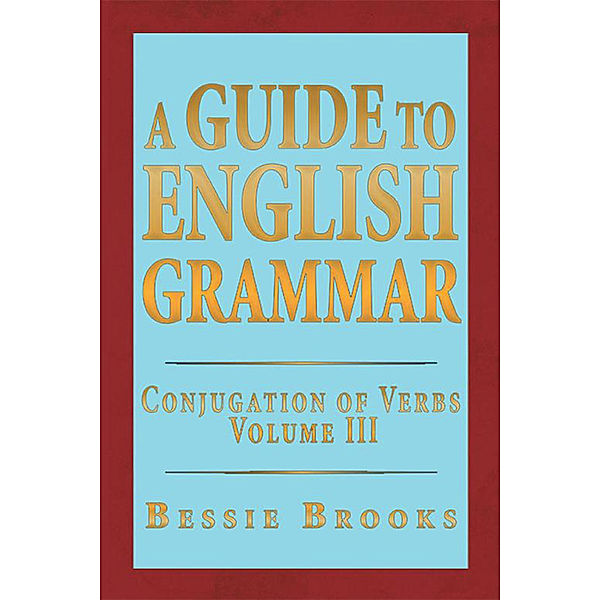 A Guide to English Grammar, Bessie Brooks