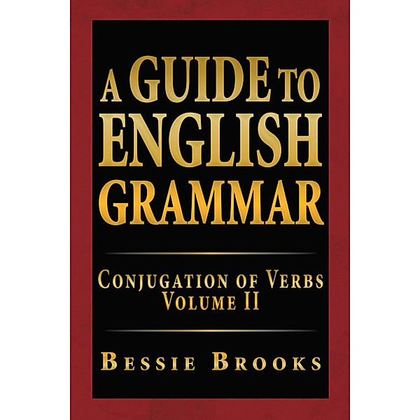 A Guide to English Grammar, Bessie Brooks