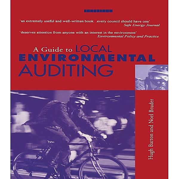 A Guide to Local Environmental Auditing, Hugh Barton, Noel Bruder