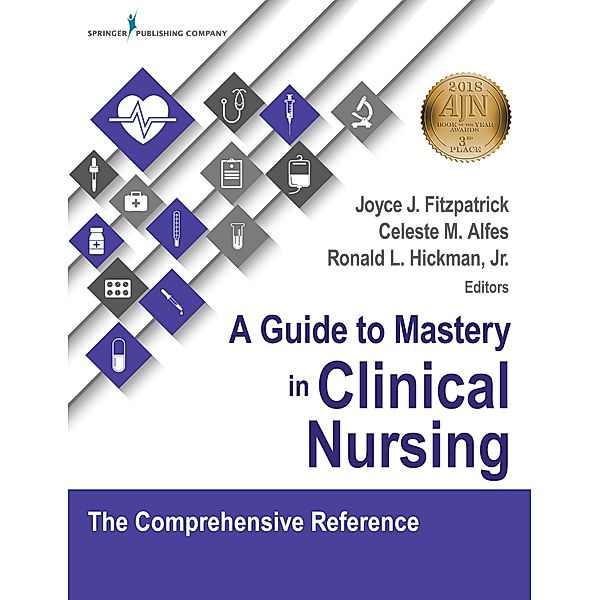 A Guide to Mastery in Clinical Nursing