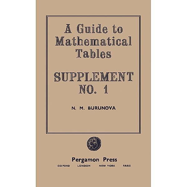 A Guide to Mathematical Tables, N. M. Burunova, A. V. Lebedev, R. M. Fedorova