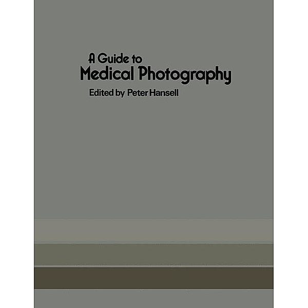 A Guide to Medical Photography