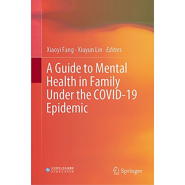 A Guide to Mental Health in Family Under the COVID-19 Epidemic