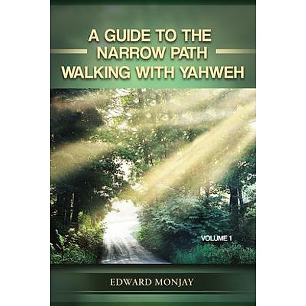 A Guide to Narrow Path (Volume I) / PageTurner, Press and Media, Edward Monjay