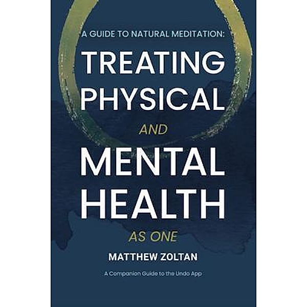 A Guide To Natural Meditation, Matthew Zoltan
