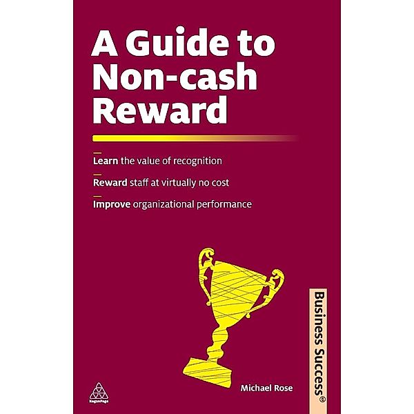 A Guide to Non-Cash Reward, Michael Rose