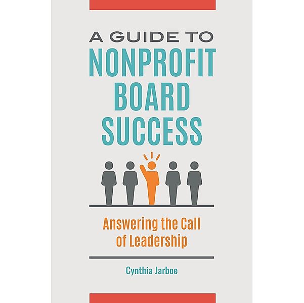 A Guide to Nonprofit Board Success, Cynthia Jarboe