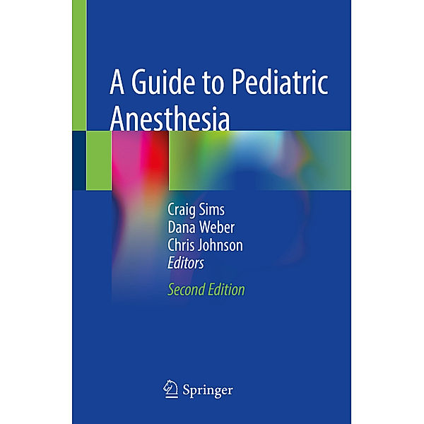 A Guide to Pediatric Anesthesia