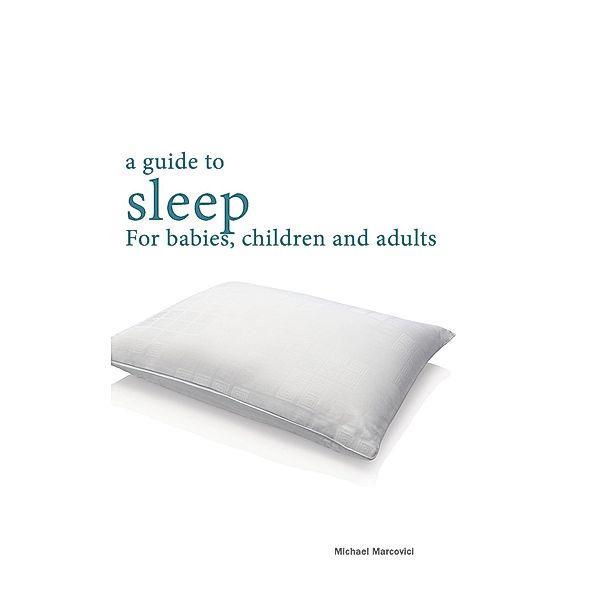 A guide to sleep, Michael Marcovici