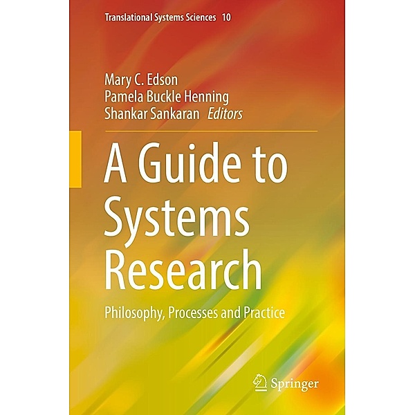 A Guide to Systems Research / Translational Systems Sciences Bd.10