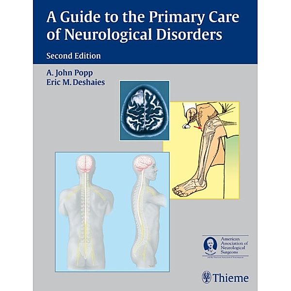 A Guide to the Primary Care of Neurological Disorders, A. John Popp, Eric M. Deshaies