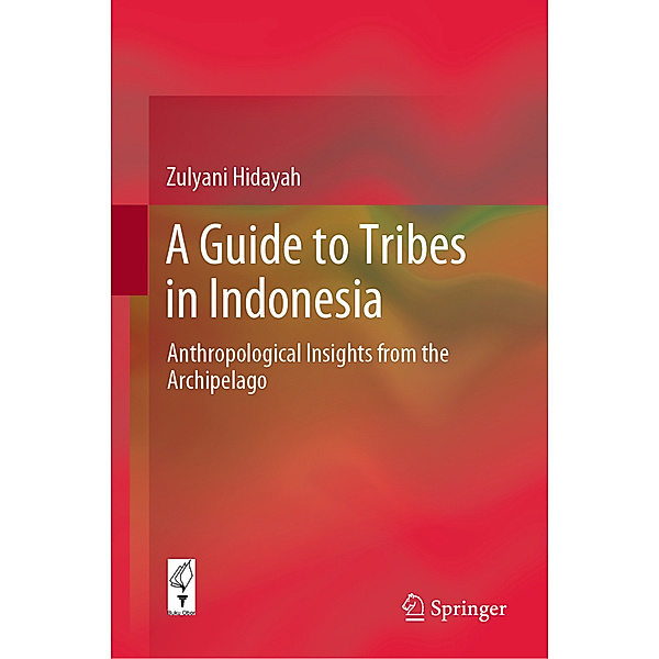 A Guide to Tribes in Indonesia, Zulyani Hidayah