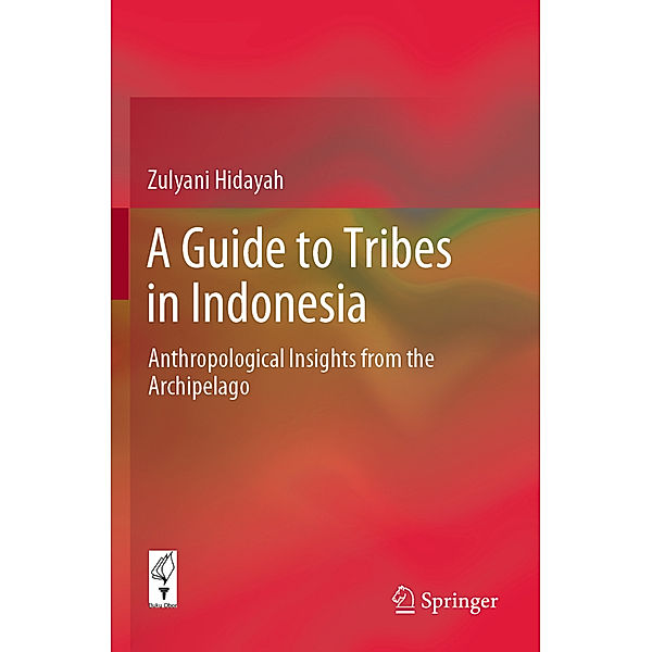 A Guide to Tribes in Indonesia, Zulyani Hidayah