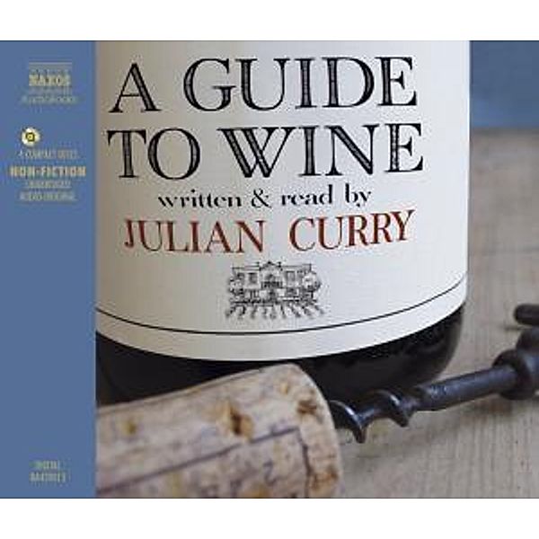 A Guide To Wine, Julian Curry