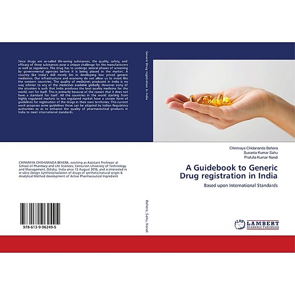 A Guidebook to Generic Drug registration in India, Chinmaya Chidananda Behera, Susanta Kumar Sahu, Prafulla Kumar Nandi