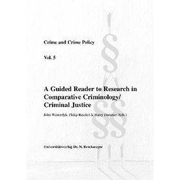 A Guided Reader to Research in Comparative Criminology/Crimi