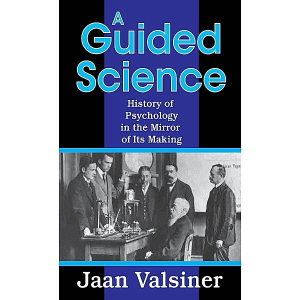 A Guided Science, Jaan Valsiner