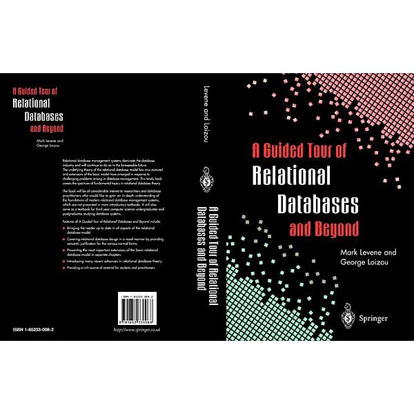 A Guided Tour of Relational Databases and Beyond, Mark Levene, George Loizou