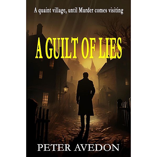 A Guilt of Lies, Peter Avedon