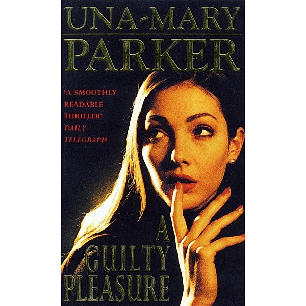 A Guilty Pleasure, Una-Mary Parker