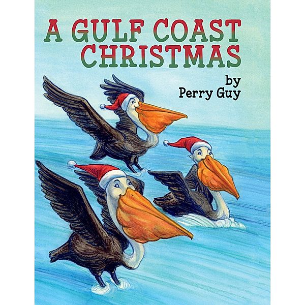 A Gulf Coast Christmas, Perry Guy
