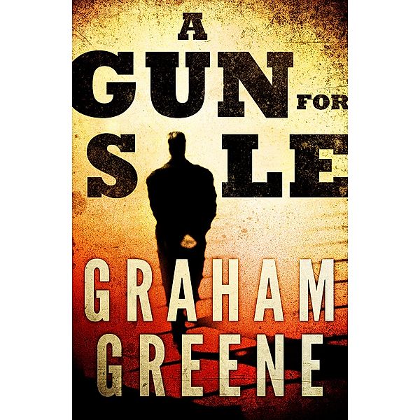 A Gun for Sale, Graham Greene