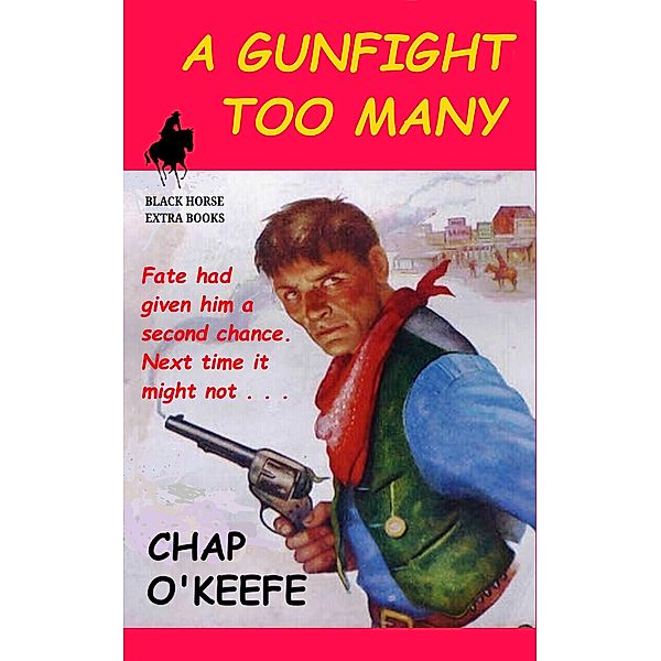 A Gunfight Too Many, Chap O'Keefe