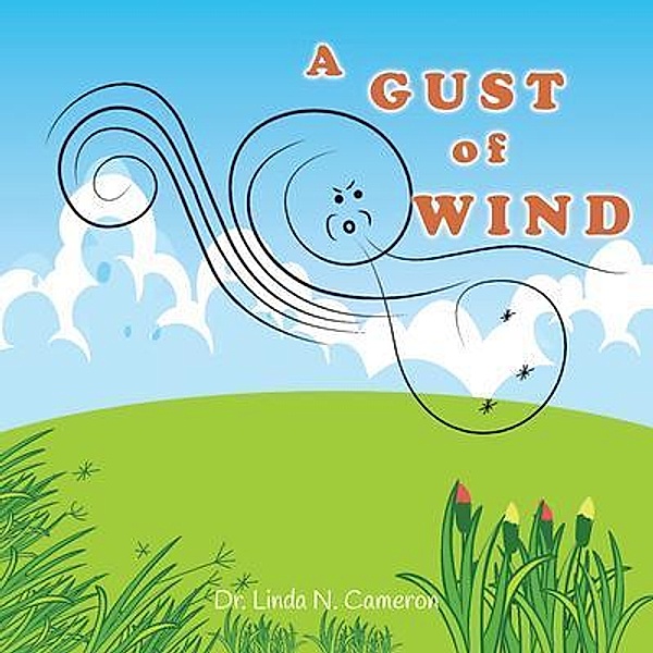 A GUST OF WIND / GoldTouch Press, LLC, Linda Cameron