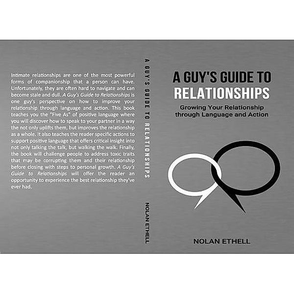 A Guy's Guide To Relationships, Nolan Ethell