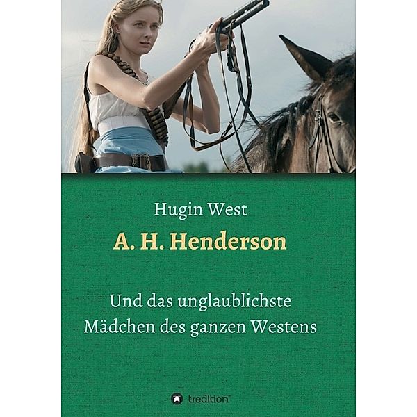 A. H. Henderson, Hugin West