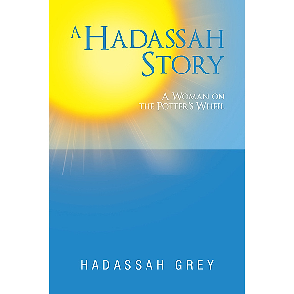 A Hadassah Story, Hadassah Grey