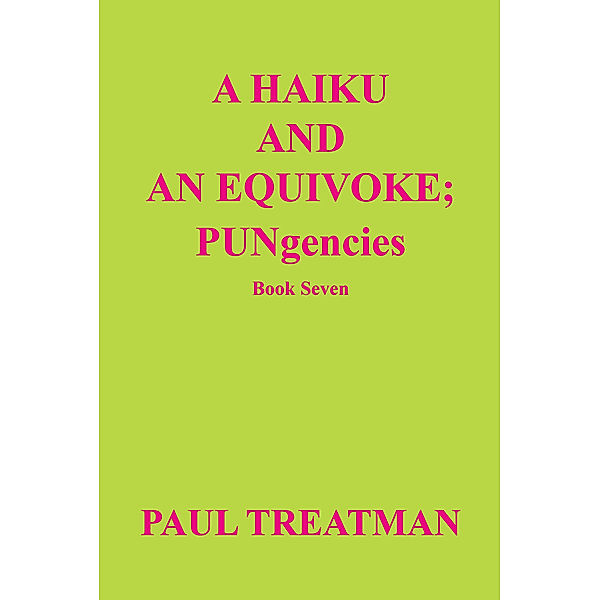 A Haiku and an Equivoke, Paul Treatman