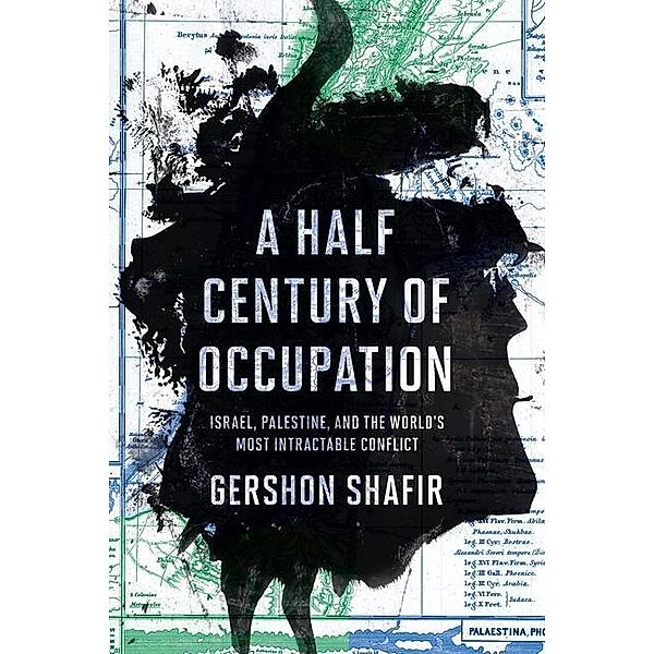 A Half Century of Occupation, Gershon Shafir