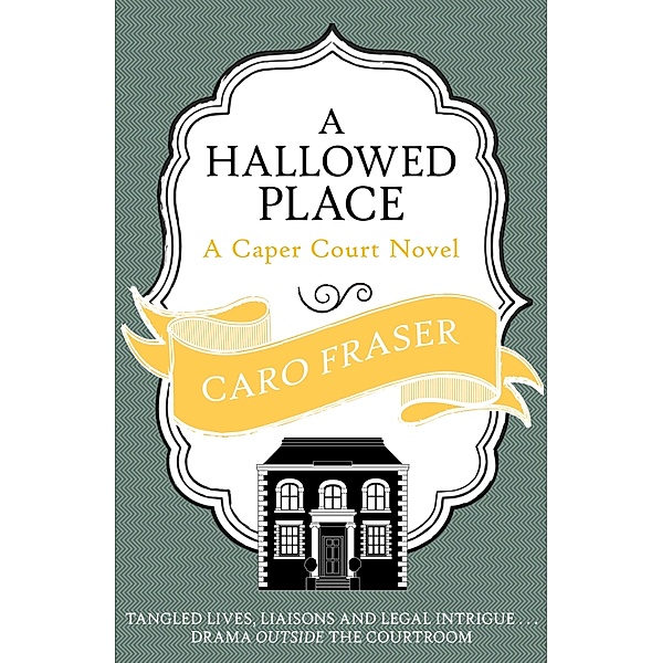 A Hallowed Place / Caper Court Bd.4, Caro Fraser