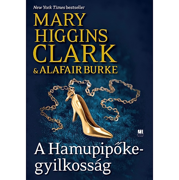 A Hamupipoke-gyilkosság / A gyanú árnyékában Bd.2, Mary Higgins Clark