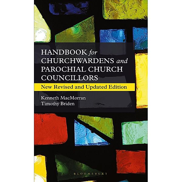 A Handbook for Churchwardens and Parochial Church Councillors, Timothy Briden, Kenneth Macmorran