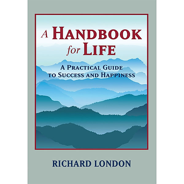 A Handbook for Life, Richard London