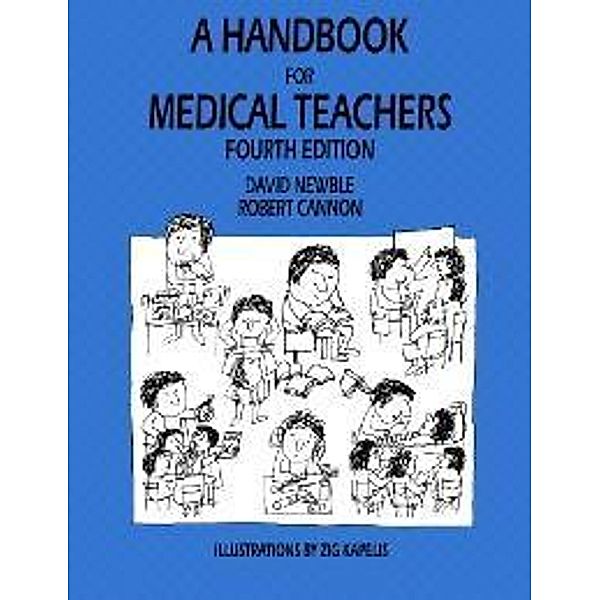 A Handbook for Medical Teachers, D. I. Newble, R. A. Cannon