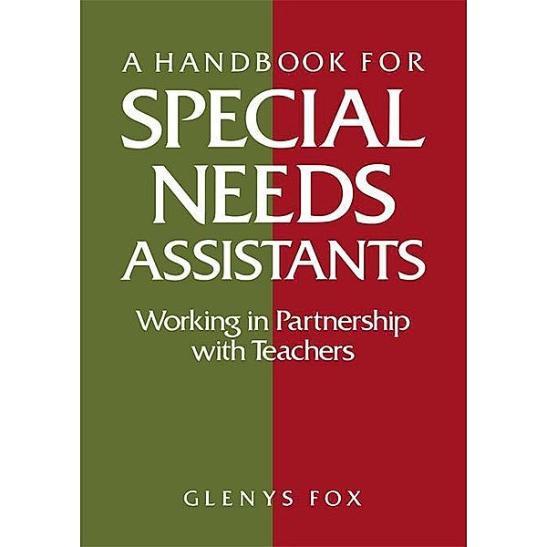 A Handbook for Special Needs Assistants, Glenys Fox