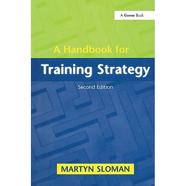 A Handbook for Training Strategy, Martyn Sloman