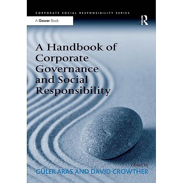 A Handbook of Corporate Governance and Social Responsibility, Güler Aras