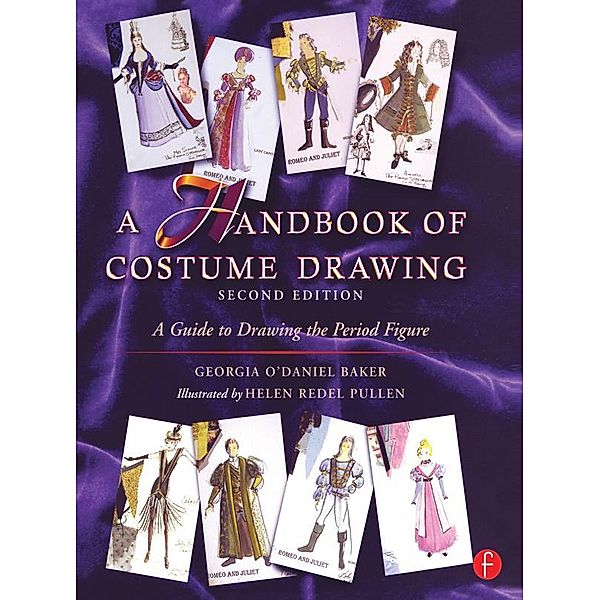 A Handbook of Costume Drawing, Georgia O'Daniel. Baker