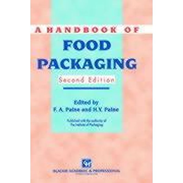 A Handbook of Food Packaging, Frank A. Paine, Heather Y. Paine
