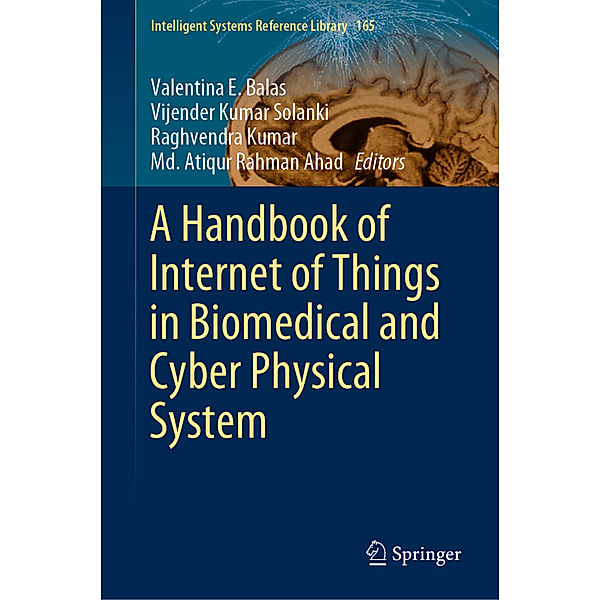 A Handbook of Internet of Things in Biomedical and Cyber Physical System