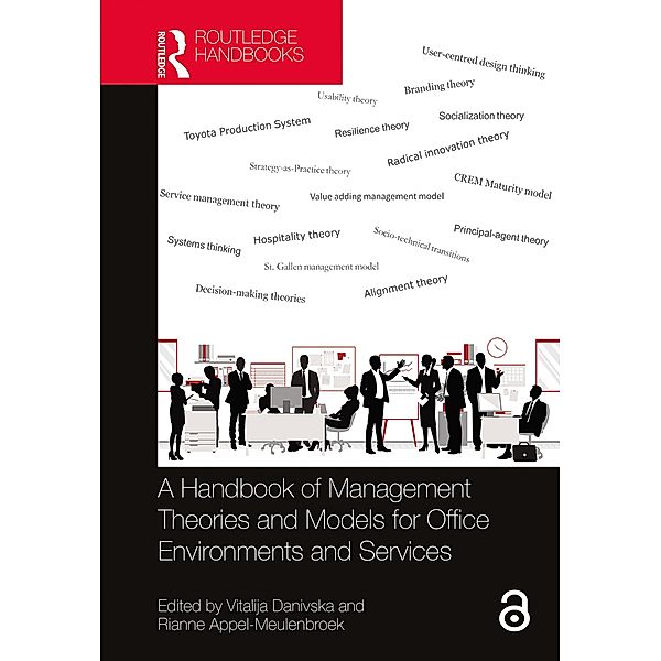 A Handbook of Management Theories and Models for Office Environments and Services