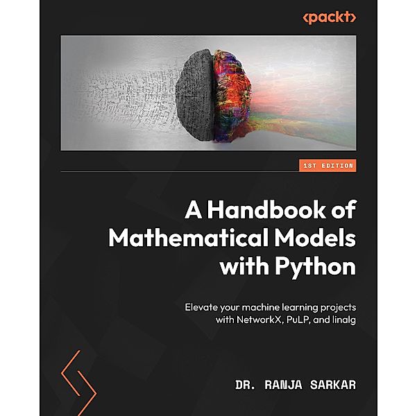 A Handbook of Mathematical Models with Python, Ranja Sarkar