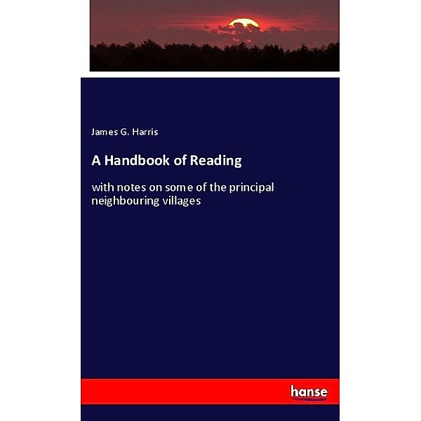 A Handbook of Reading, James G. Harris
