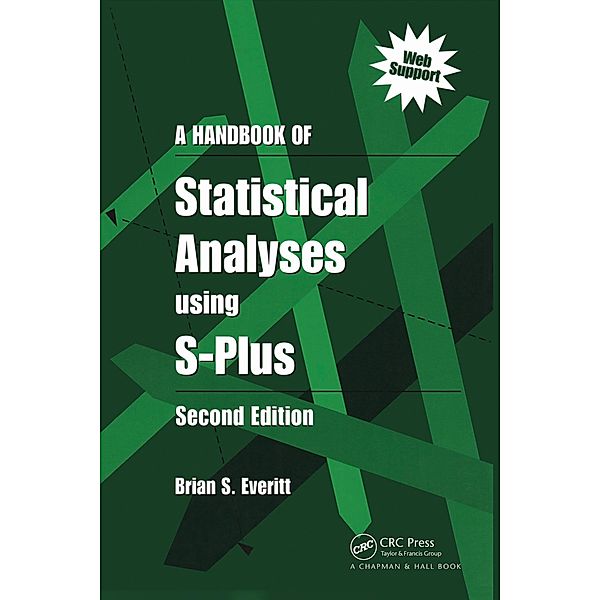 A Handbook of Statistical Analyses Using S-PLUS, Brian S. Everitt